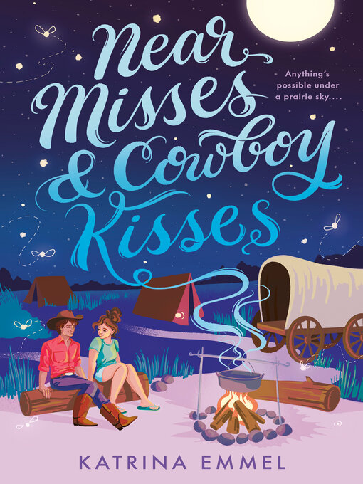 Title details for Near Misses & Cowboy Kisses by Katrina Emmel - Wait list